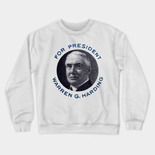 1920 Warren G. Harding for President Crewneck Sweatshirt